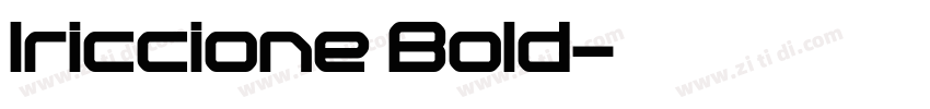 Iriccione Bold字体转换 Iriccione Bold字体转换